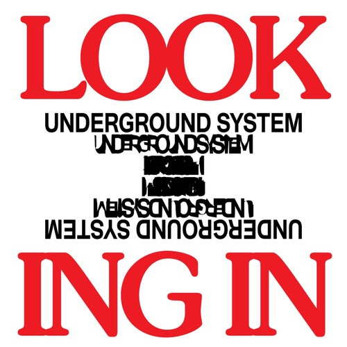 Underground System - Looking In EP [RNTD092]